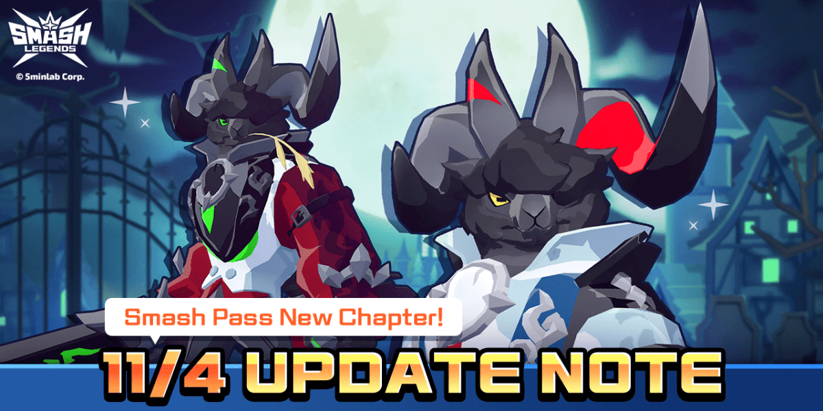 SMASH LEGENDS | 11/4(Tue) Update Notes